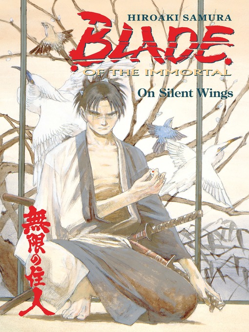 Title details for Blade of the Immortal, Volume 4 by Hiroaki Samura - Available